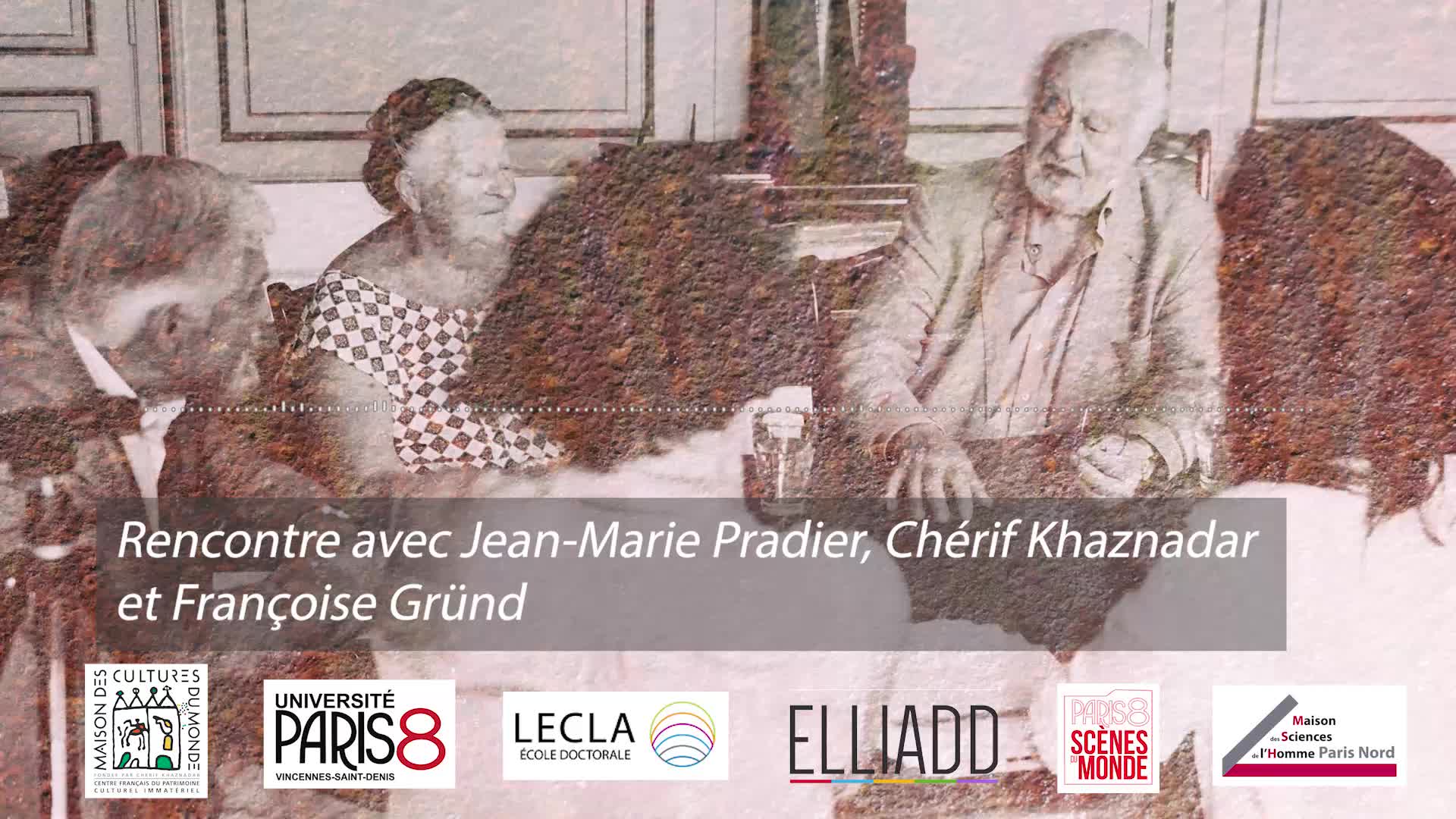 Rencontre avec Jean-Marie Pradier, Chérif Khaznadar et Françoise Gründ
