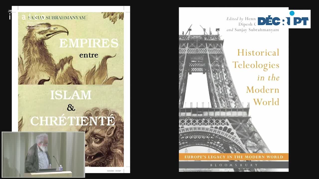 Journée de lancement du programme DECRIPT 25 juin: conférence inaugurale du Pr Sanjay Subrahmanyam, « Empires, nations, réseaux : les fabriques des récits civilisationnels »  