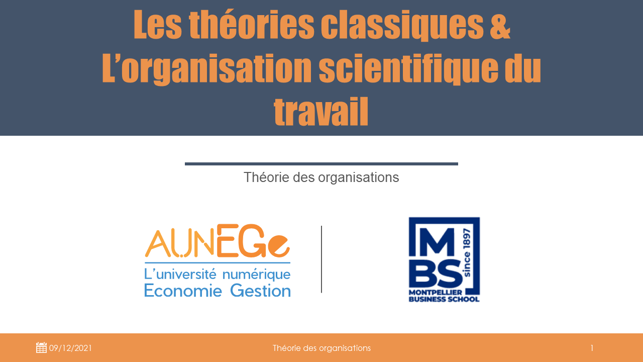 Les théories classiques et l'organisation scientifique du travail