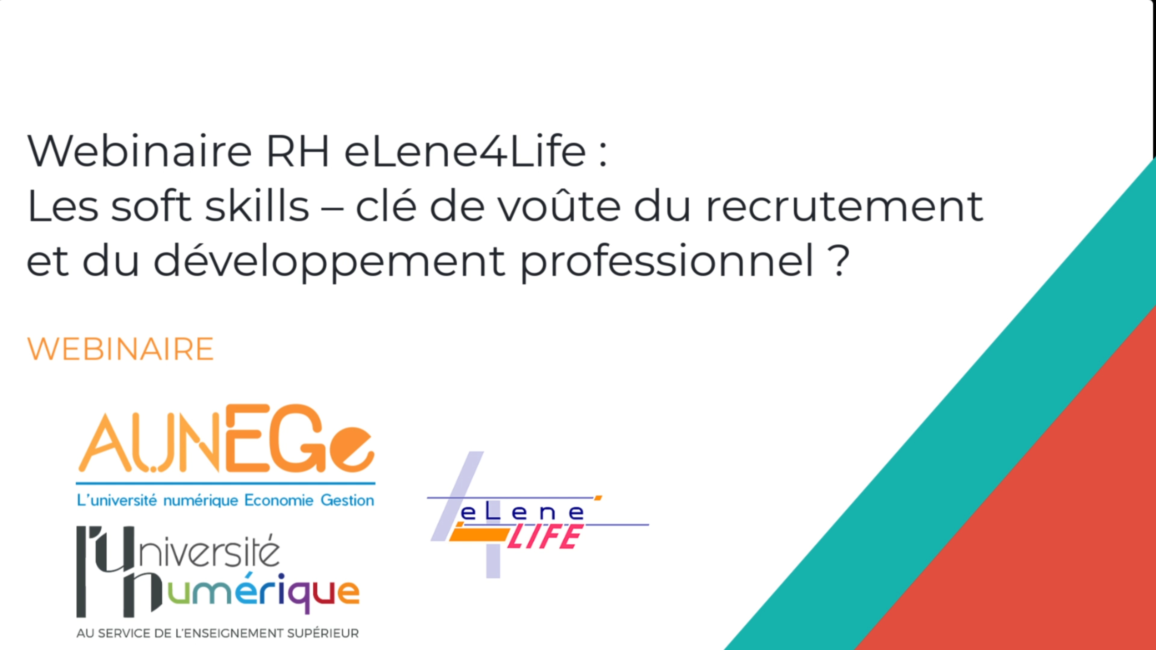 Webinaire RH eLene4Life : Les soft skills – clé de voûte du recrutement et du développement professionnel ?