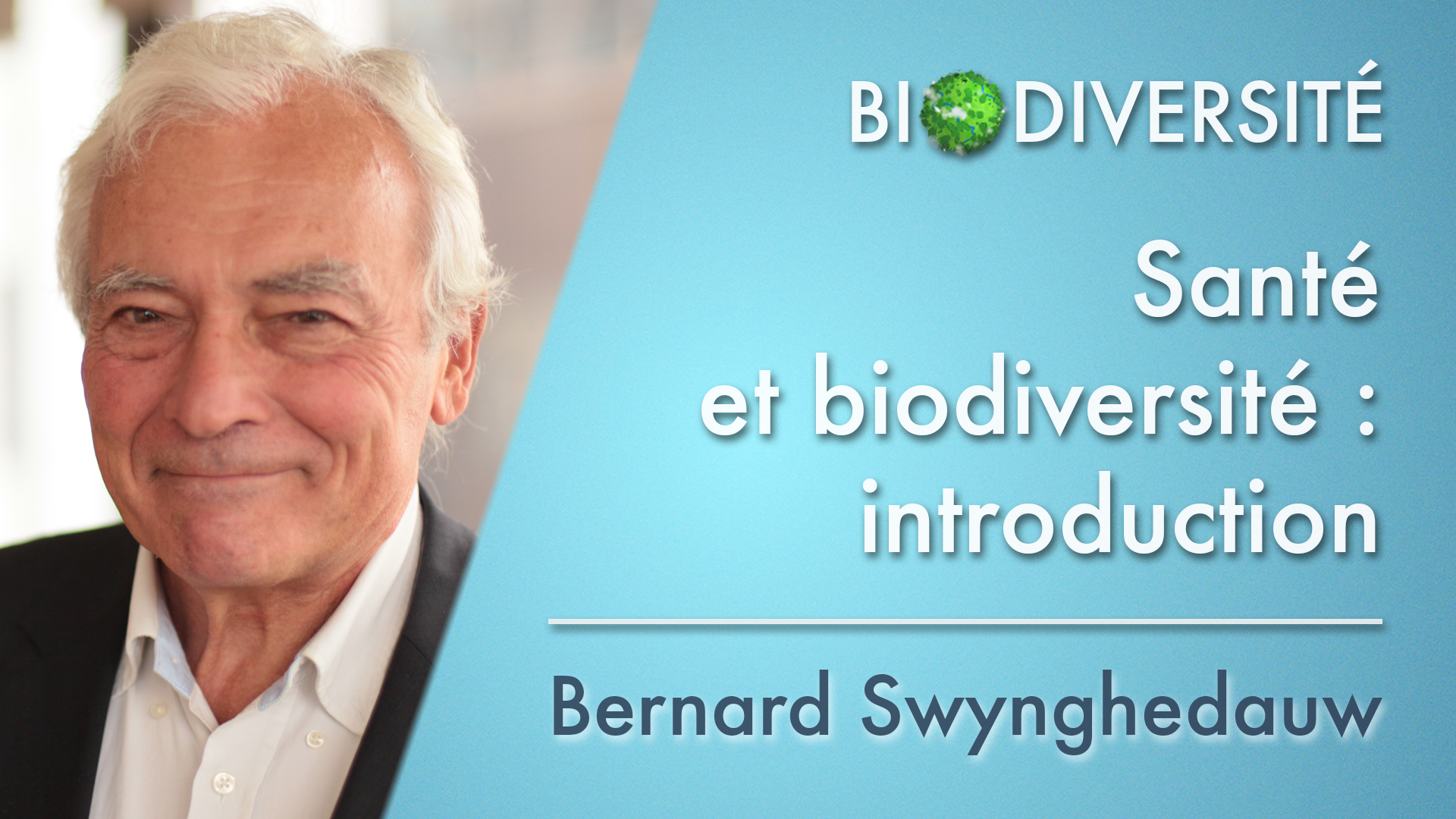 1. Santé et biodiversité : introduction