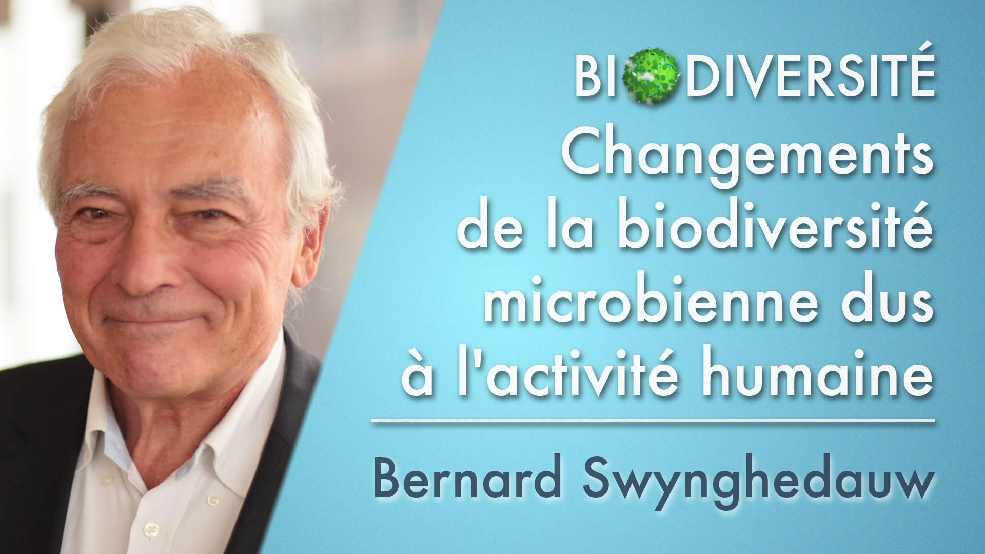 4. Changements de la biodiversité microbienne dus à l'activité humaine