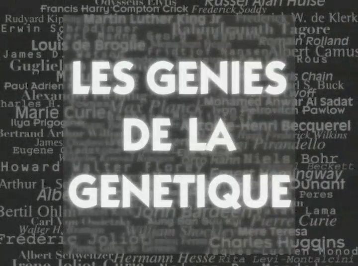 Les Génies de la génétique