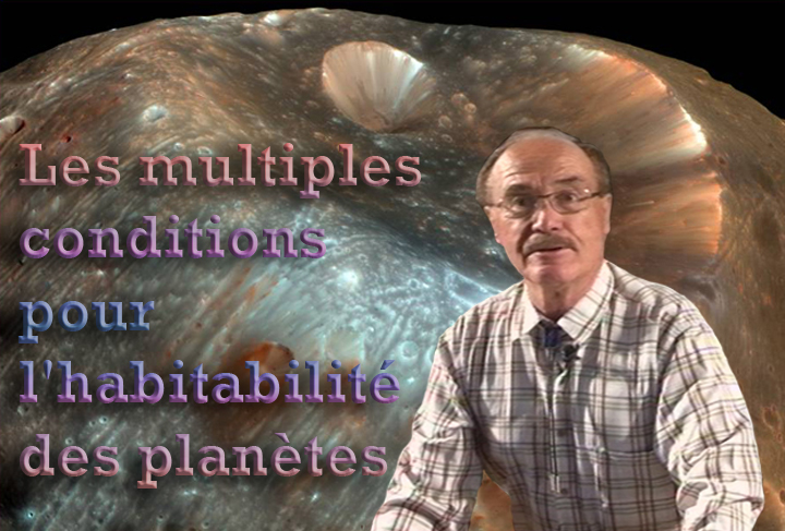 Les multiples conditions pour l'habitabilité des planètes