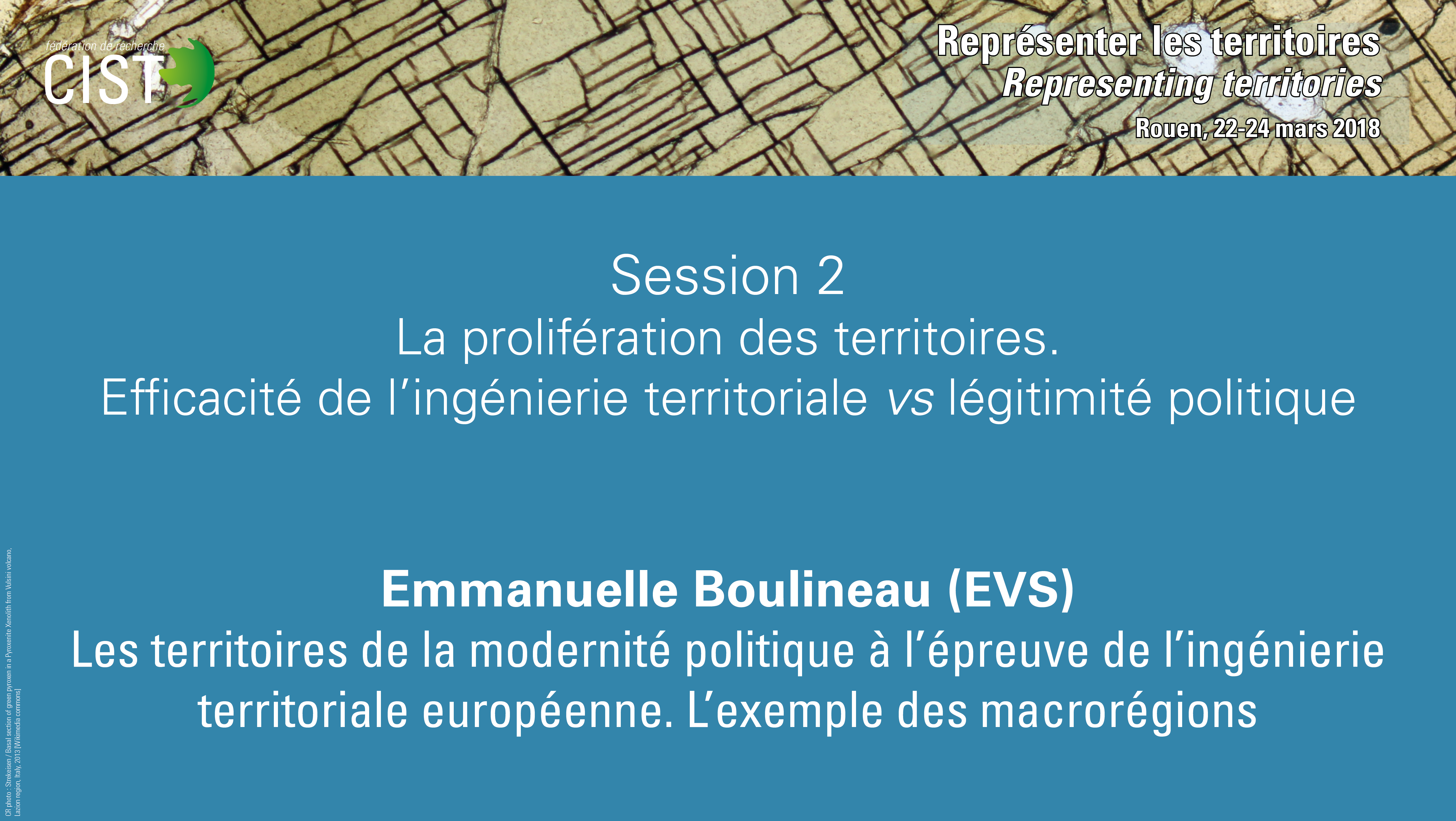 Emmanuelle Boulineau - Les territoires de la modernité politique à l'épreuve de l'ingénierie territoriale européenne. L'exemple des macrorégions