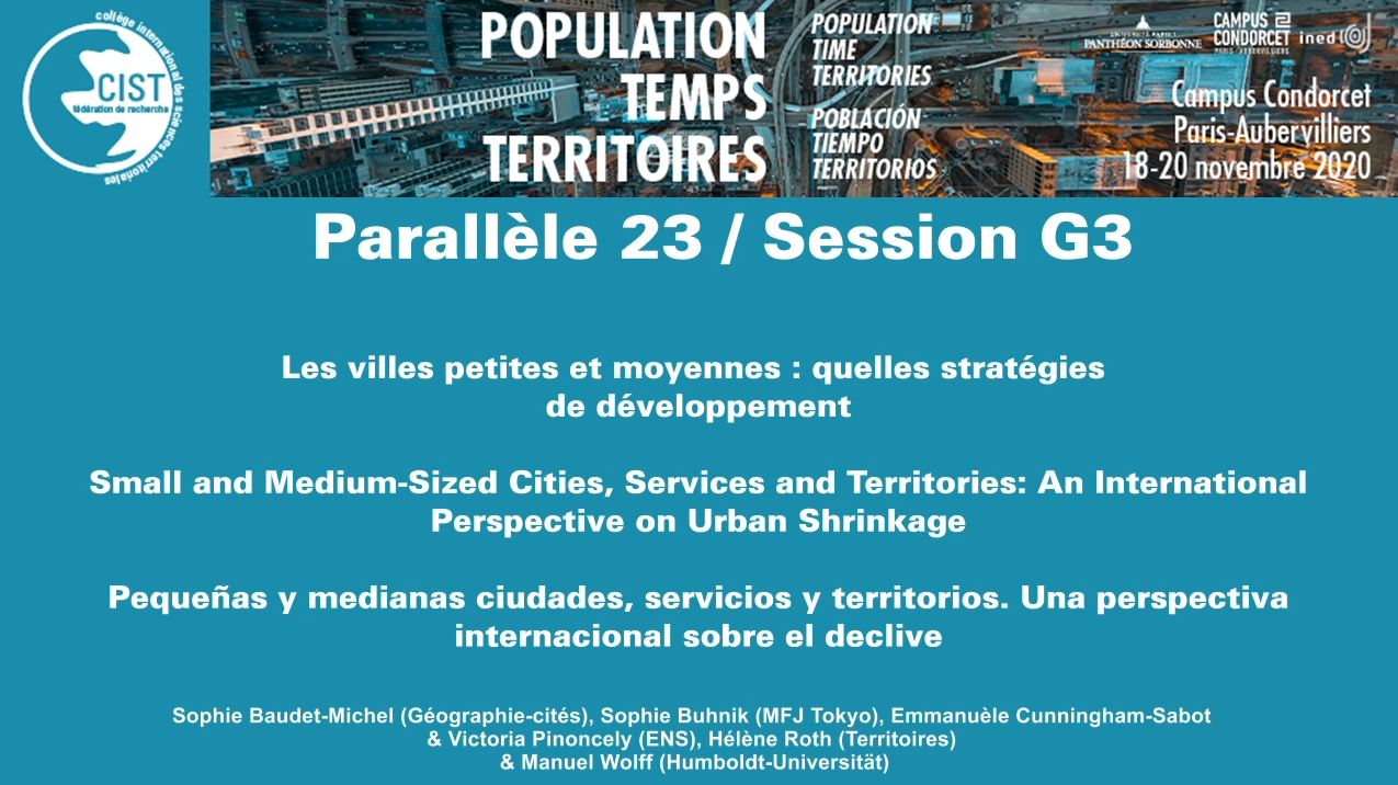 Session G3 - Les villes petites et moyennes, services et territoires. Une perspective internationale sur la décroissance