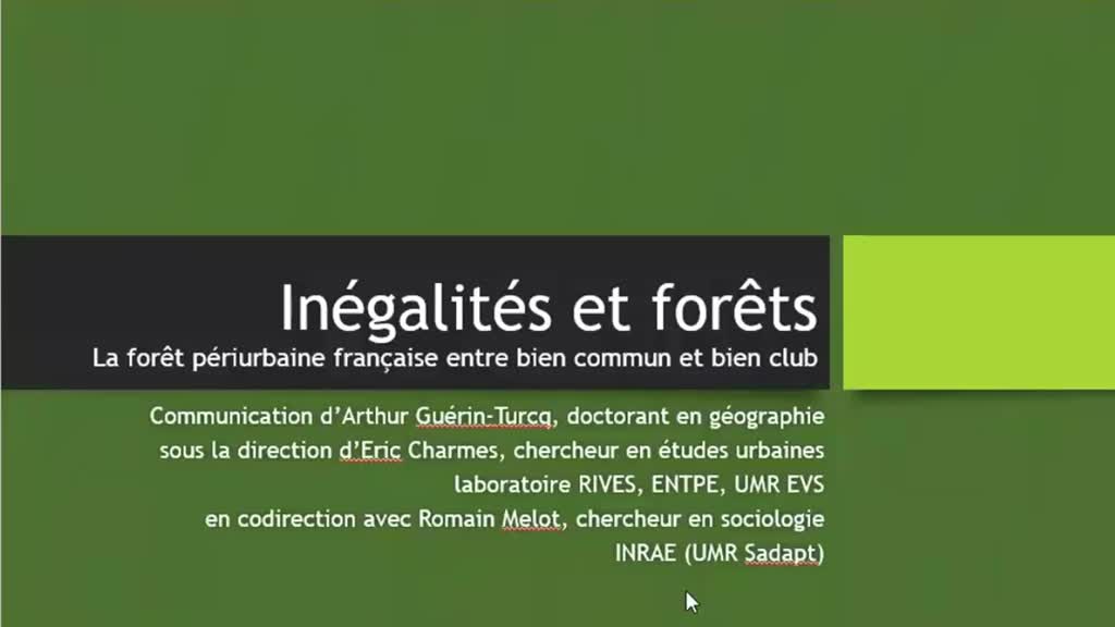 08 - "La forêt périurbaine française entre bien commun et bien club",  Arthur Guerin Turcq (Université de Lyon)