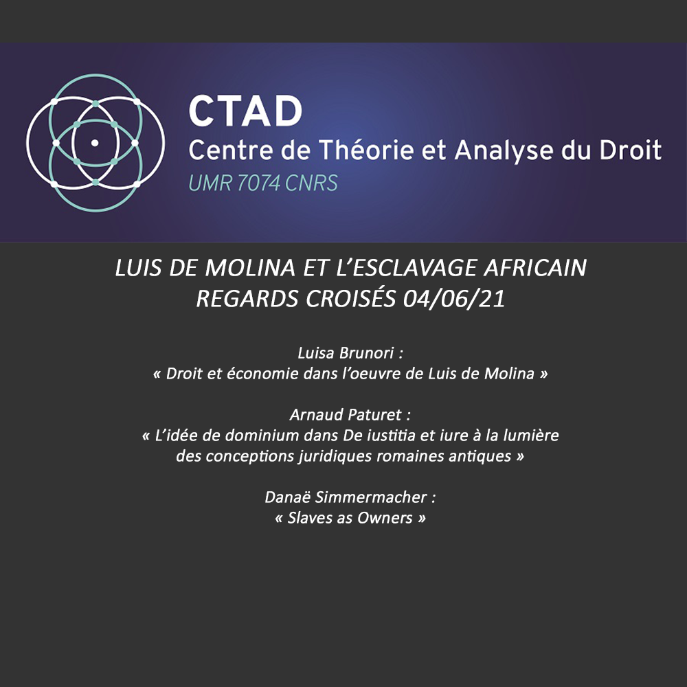 Journée d’étude du CTAD : Luis de Molina et l'esclavage africain - regards croisés (Partie 2/3)
