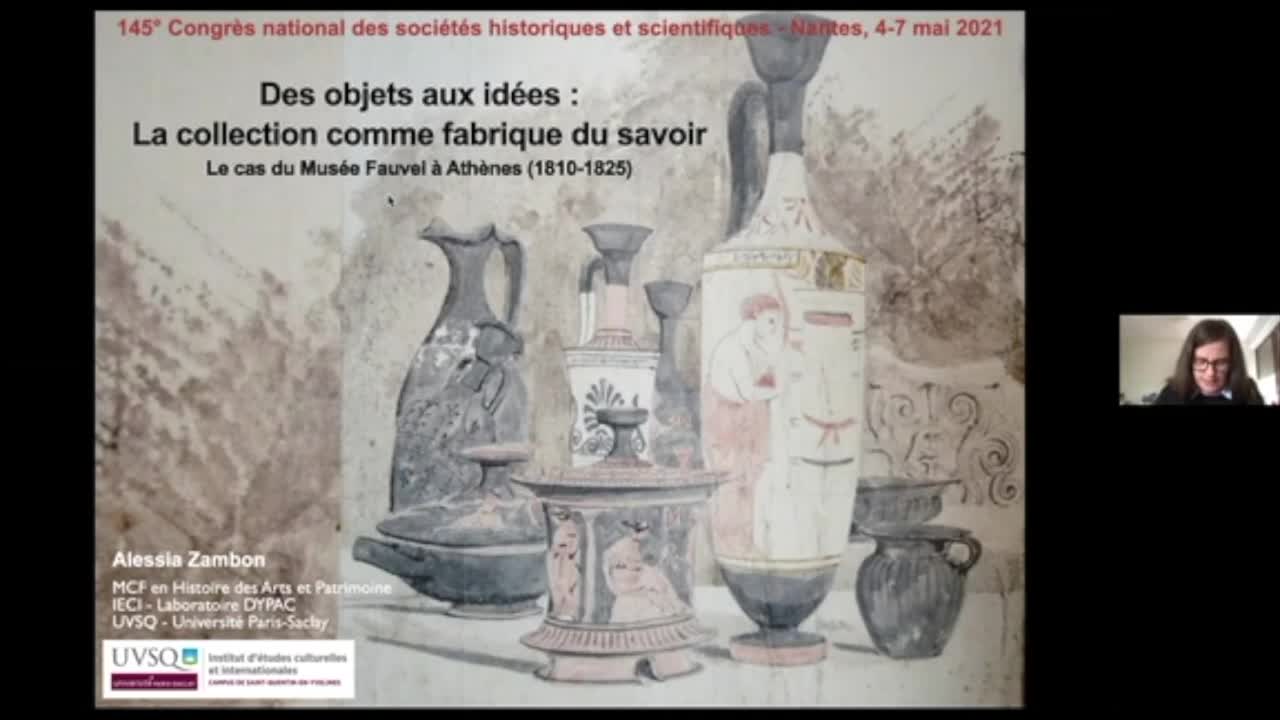 "Des objets aux idées, la collection comme fabrique du savoir : le cas du Musée Fauvel à 
Athènes (1810-1825) " par Alessia Zambon
