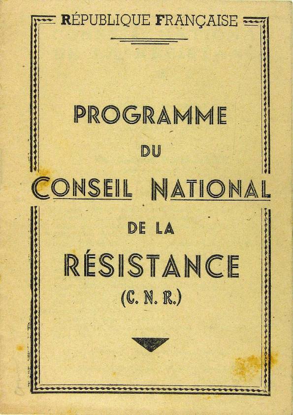Une histoire du Conseil National de la Résistance (CNR)