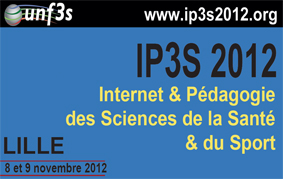IP3S Lille 2012 : Apport des Technologies Éducatives dans la mise en œuvre de l’universitarisation des formations en soins infirmiers à l’Université Bordeaux Segalen