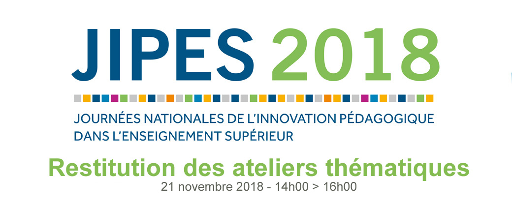 "JIPES 2018"_Restitution des ateliers thématiques des Journées