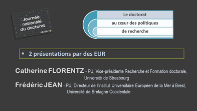 JOURNEE NATIONALE DU DOCTORAT 2019 : 2 présentations par des  EUR : C.FLORENTZ & F. JEAN