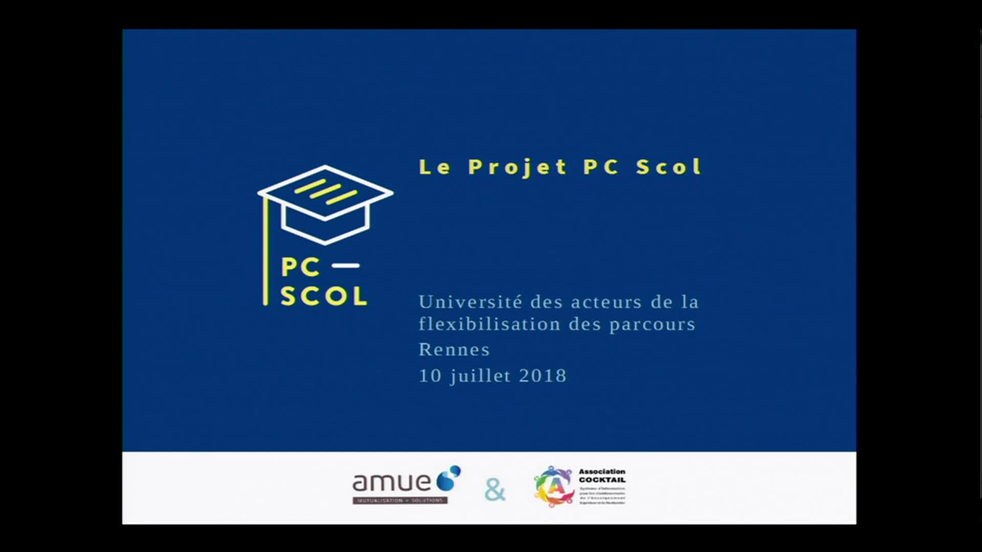UNiVERSiTE d'ETE 2018 -  PROJET PC SCOL par M. Michel ALLEMAND (AMUE)
