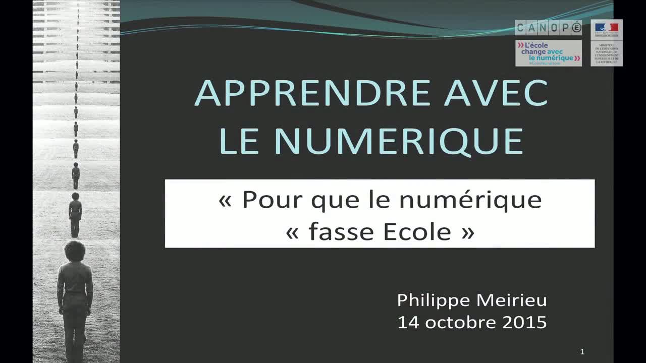 Conférence inaugurale «Apprendre avec le numérique» - PNF Numérique 14/15 octobre 2015