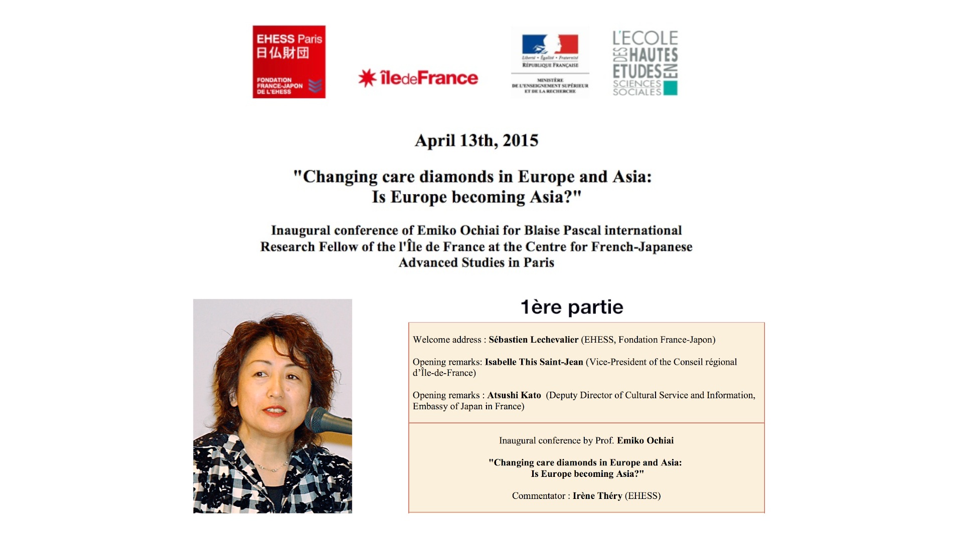 1 Changing Care Diamonds in Europe and Asia: Is Europe becoming Asia ?  
   Emiko Ochiai