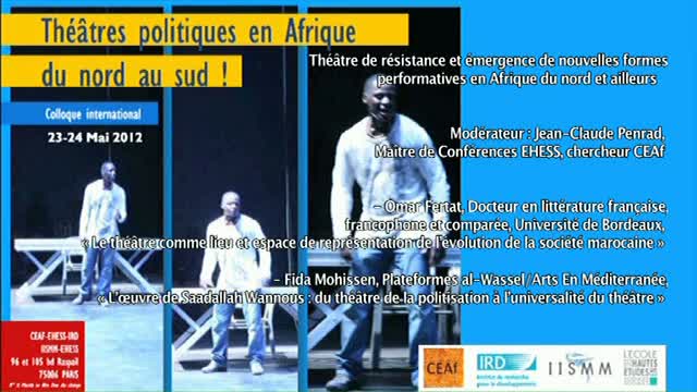 Théâtre de résistance et émergence de nouvelles formes performatives en Afrique du nord et ailleurs (Audio)