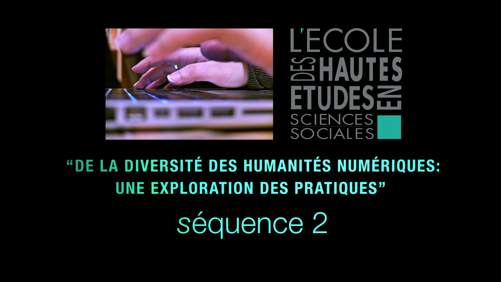 2 - De la diversité des humanités numériques: une exploration des pratiques