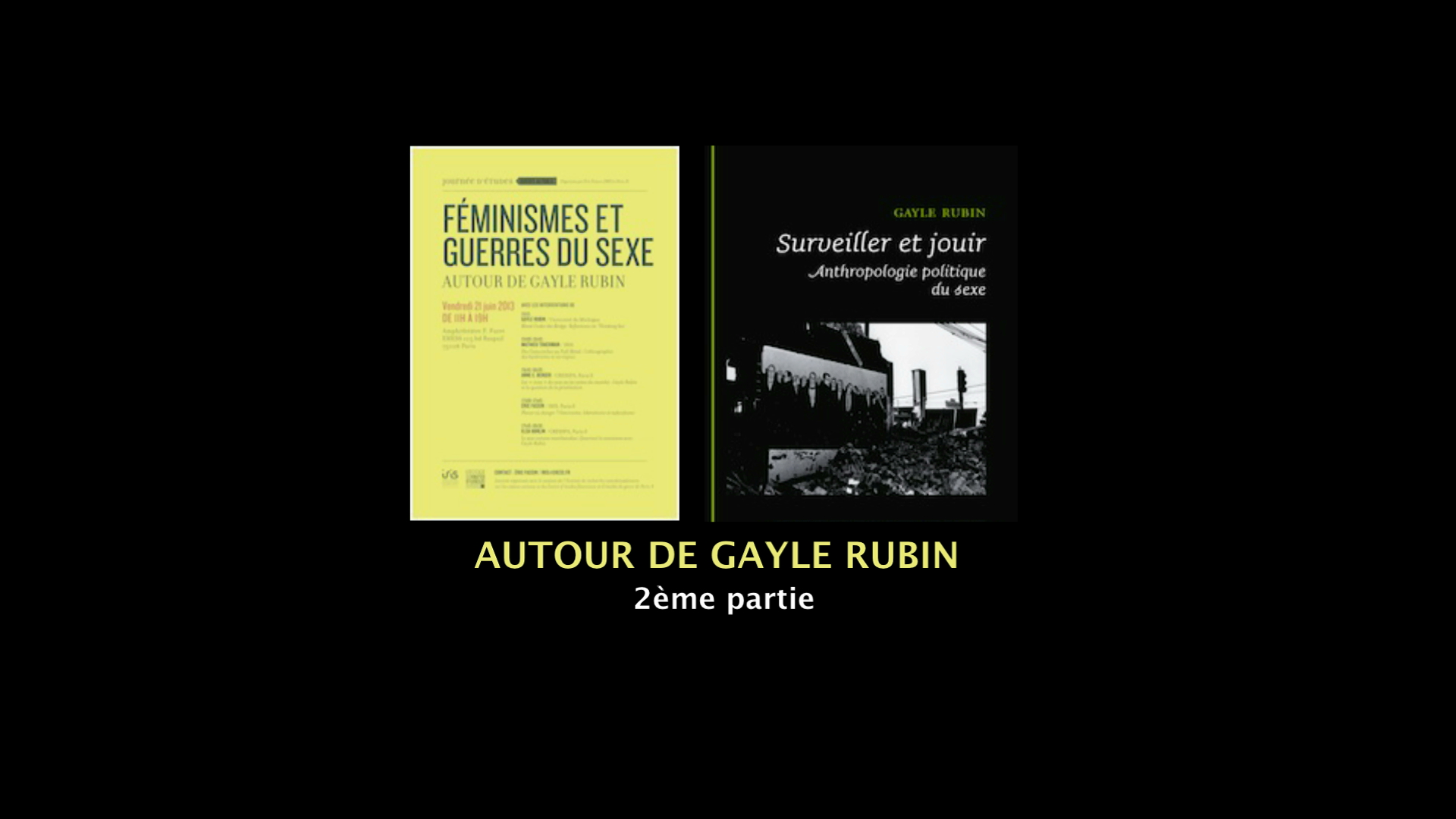 2 - Féminismes et guerres du sexe. Autour de Gayle Rubin.