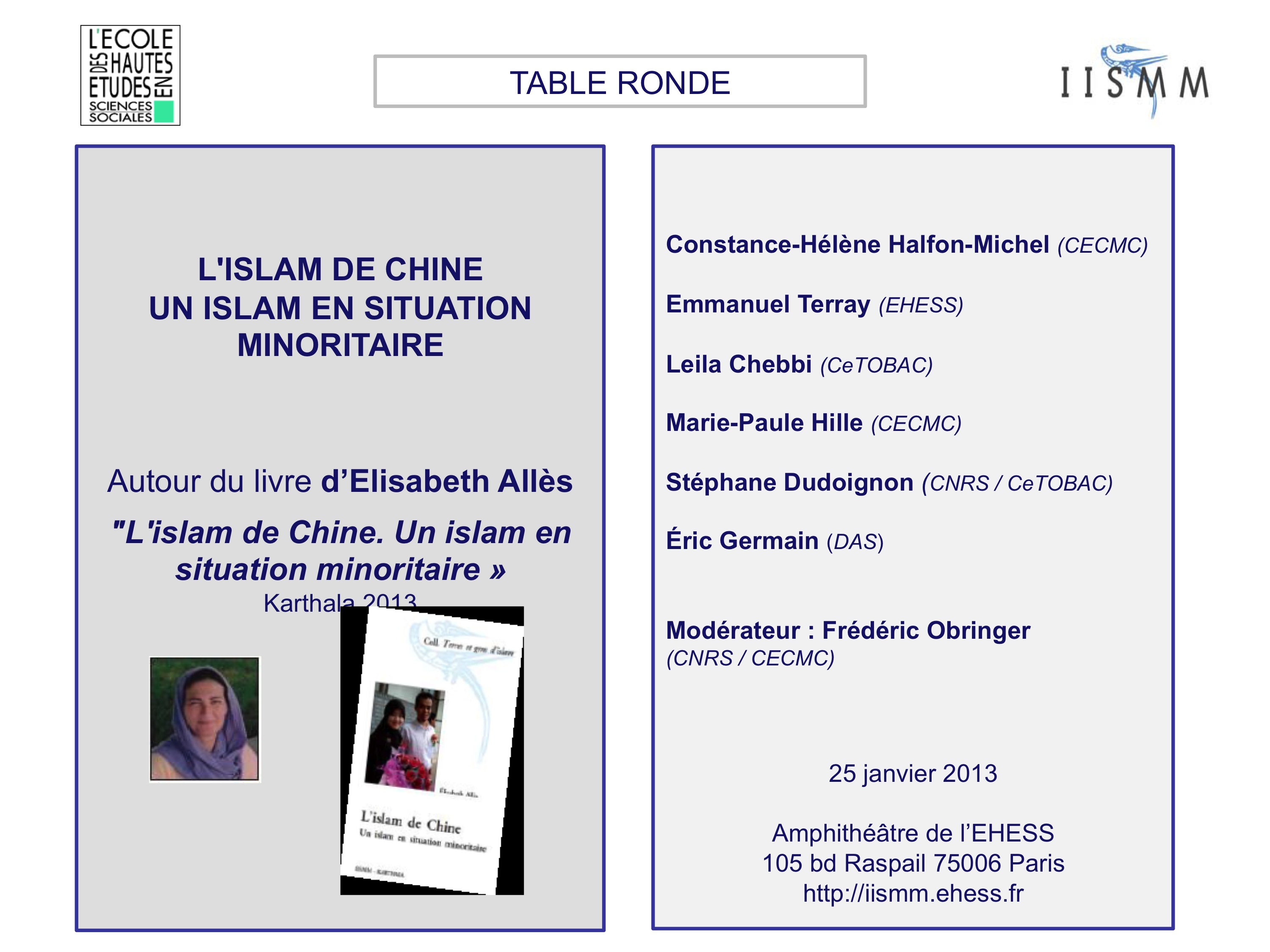 Table ronde autour du livre d'Elisabeth Allès: "L'islam en Chine: un Islam en situation minoritaire"