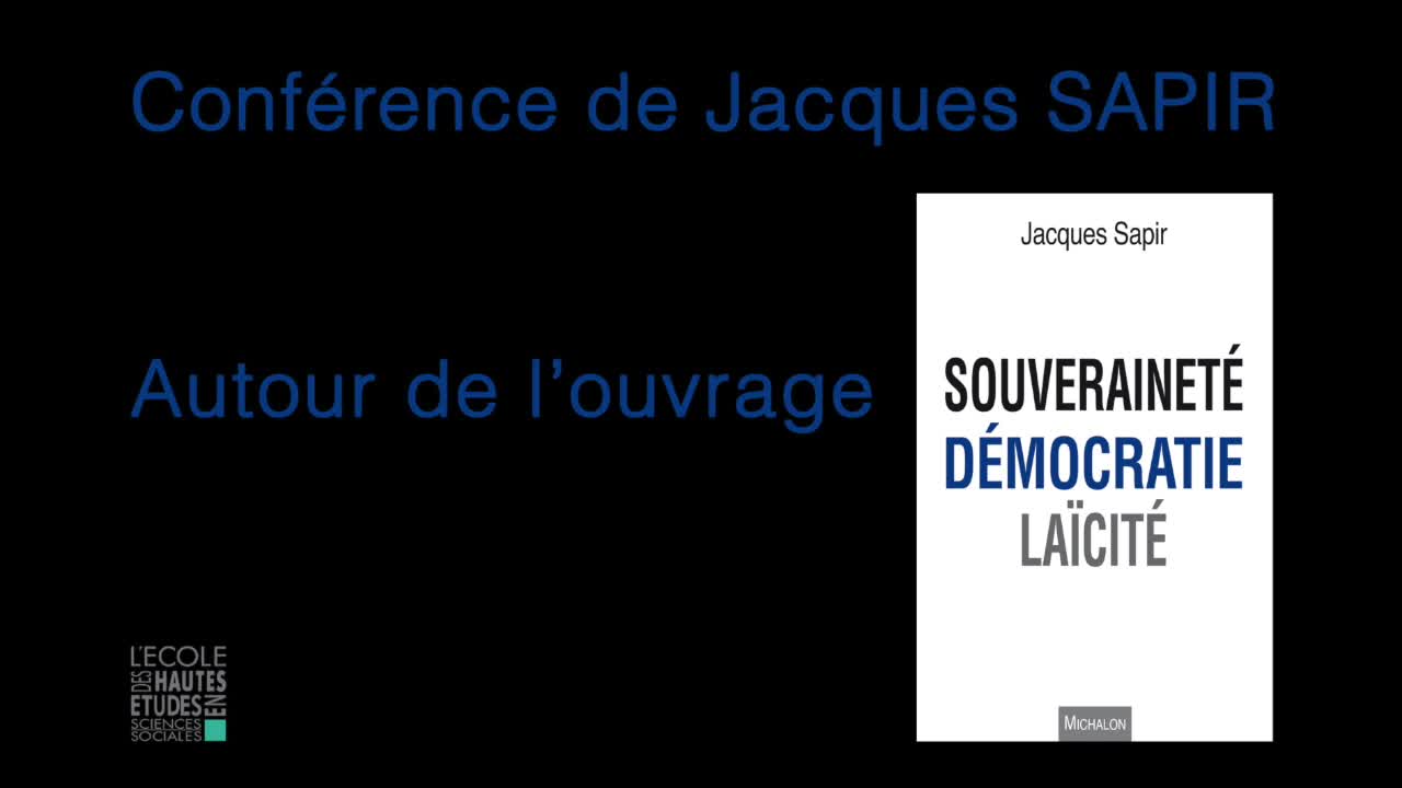 Conférence de Jacques Sapir