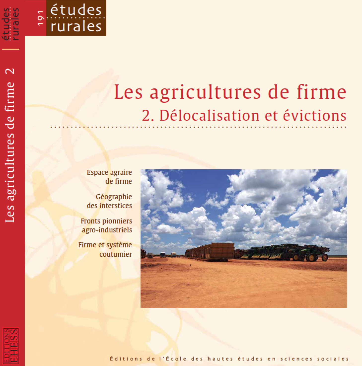 Agricultures de firme : financiarisations, évictions et délocalisation