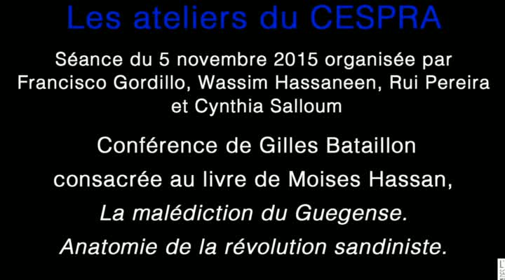 Gilles Bataillon : La malédiction du Guegense. Anatomie de la révolution sandiniste