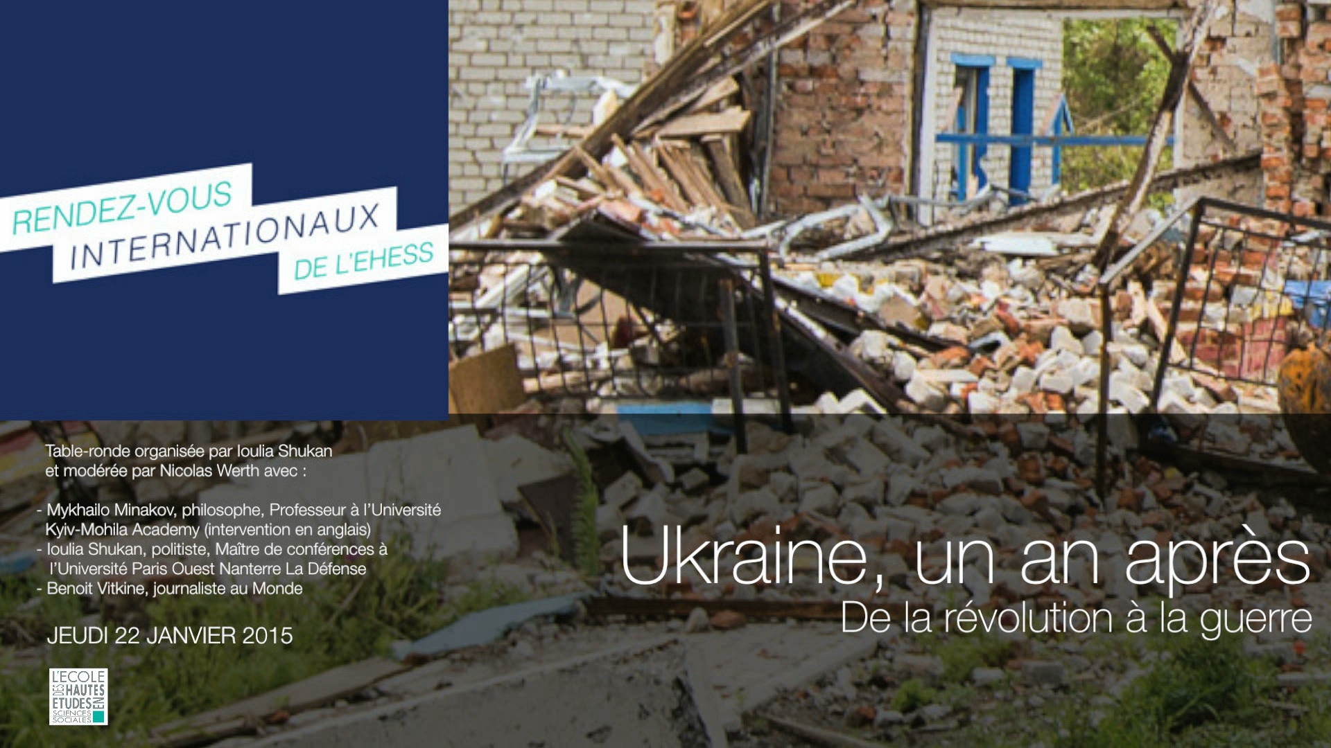 Ukraine, un an après. De la révolution à la guerre
