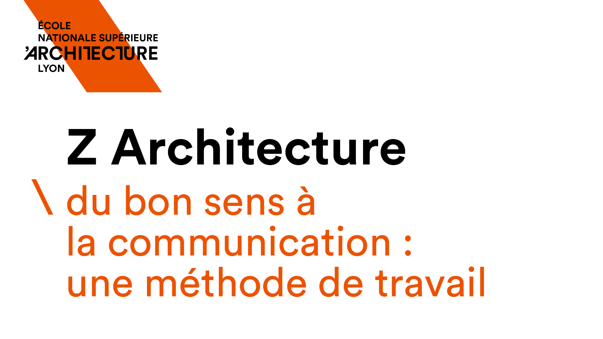 Conférence Agence z Architecture