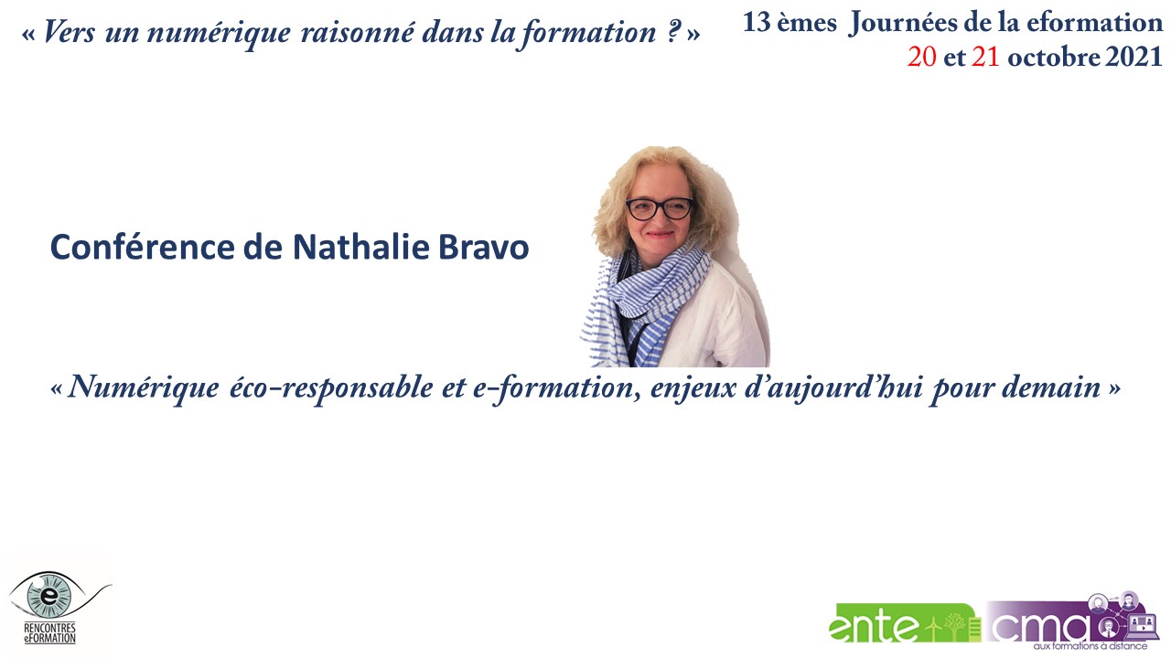 Conférence de Nathalie Bravo "Numérique éco-responsable et eformation, enjeux d'aujourd'hui pour demain"