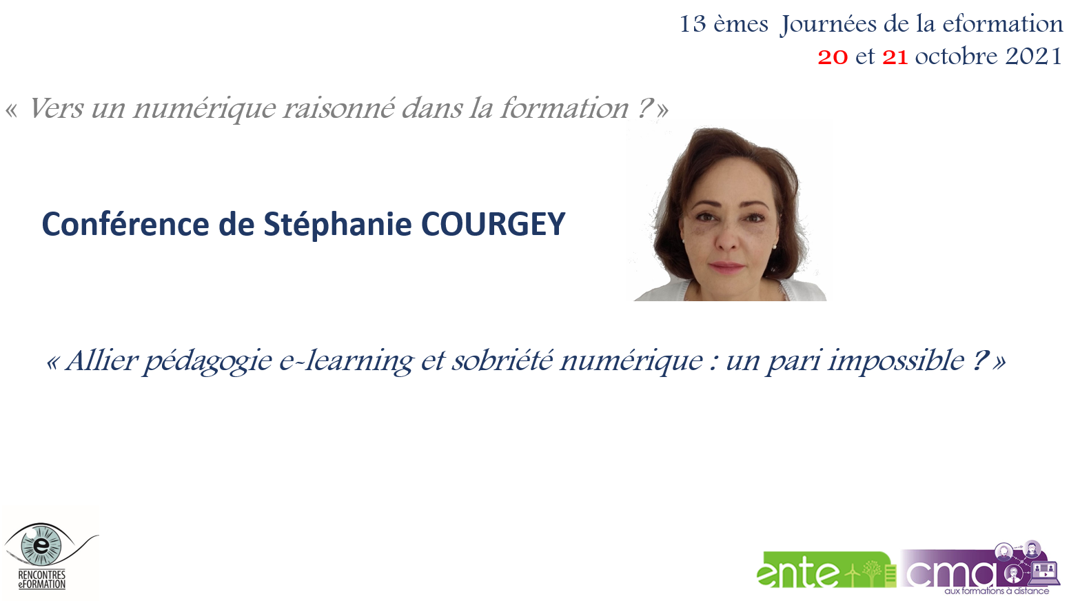 Conférence de Stéphanie Courgey "Allier pédagogie E-learning et sobriété numérique : un pari impossible?"