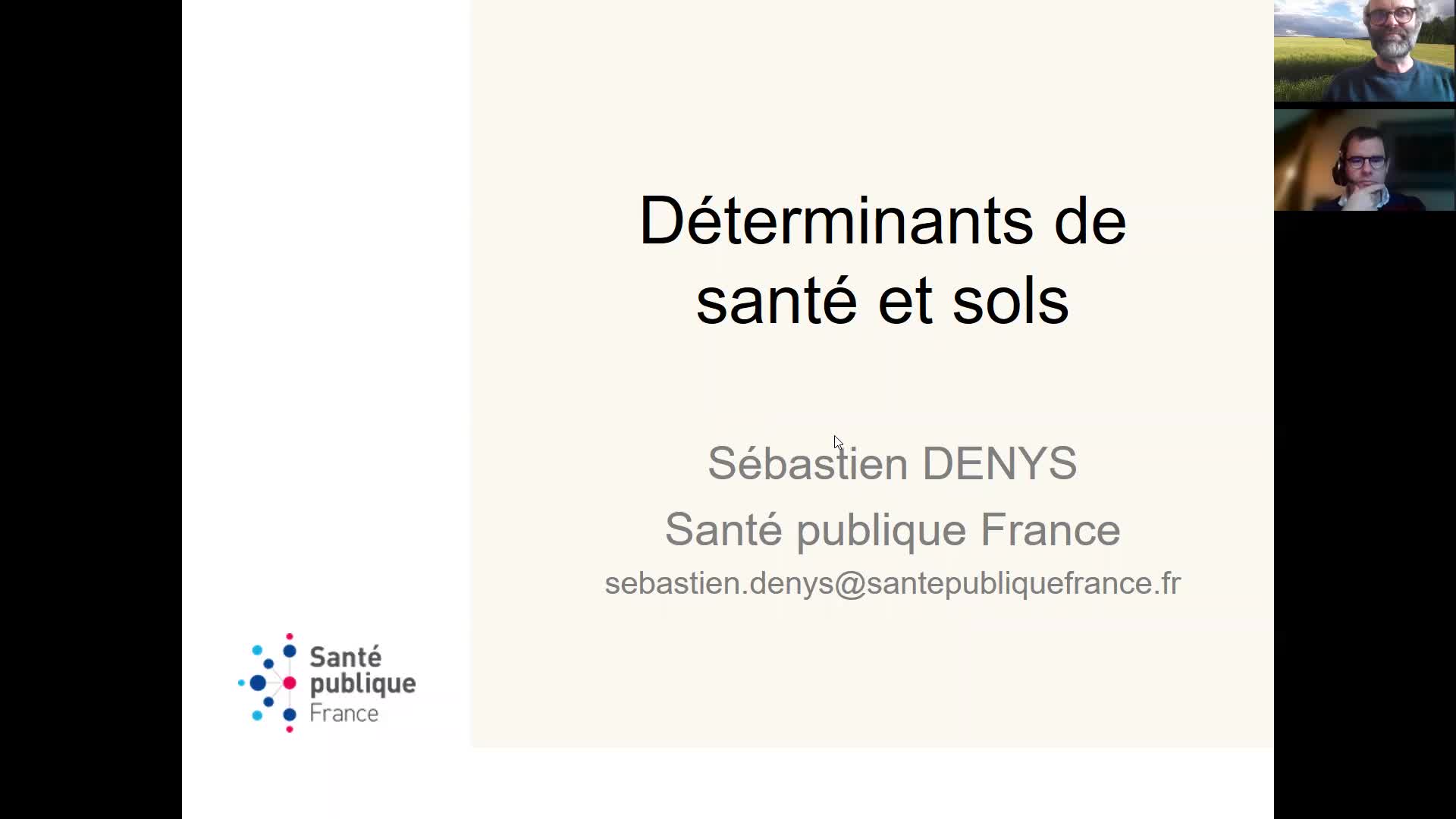 Sébastien Denys : Les sols, un déterminant majeur de la santé publique. Quels enjeux et quels besoins ?