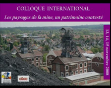 La procédure d'inscription du bassin minier du Nord-Pas de Calais sur la liste du Patrimoine mondial de l'Unesco
