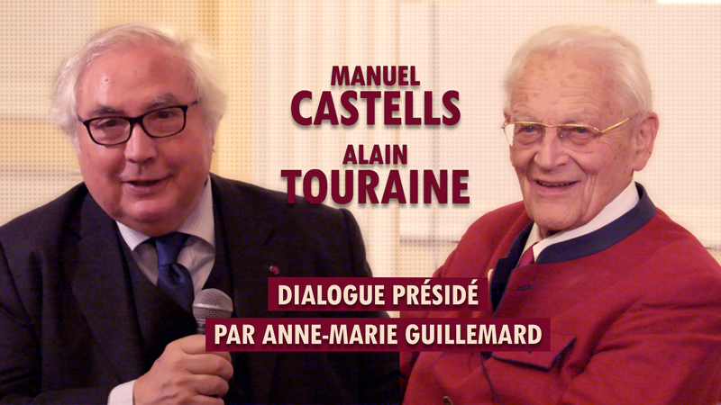Dialogue entre Alain Touraine et Manuel Castells
