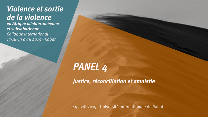 Justice, réconciliation et amnistie - Colloque international Rabat 2019