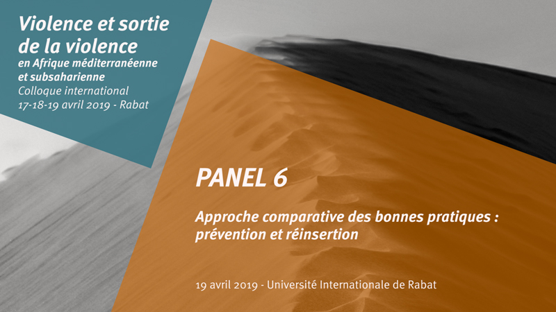 Approche comparative des bonnes pratiques - prévention et réinsertion - Colloque international Rabat 2019