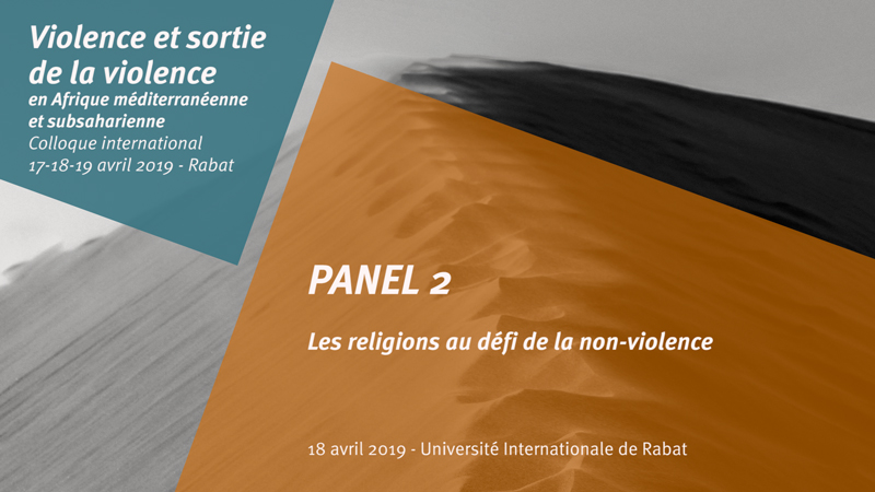 Les religions au défi de la non-violence - Colloque international Rabat 2019
