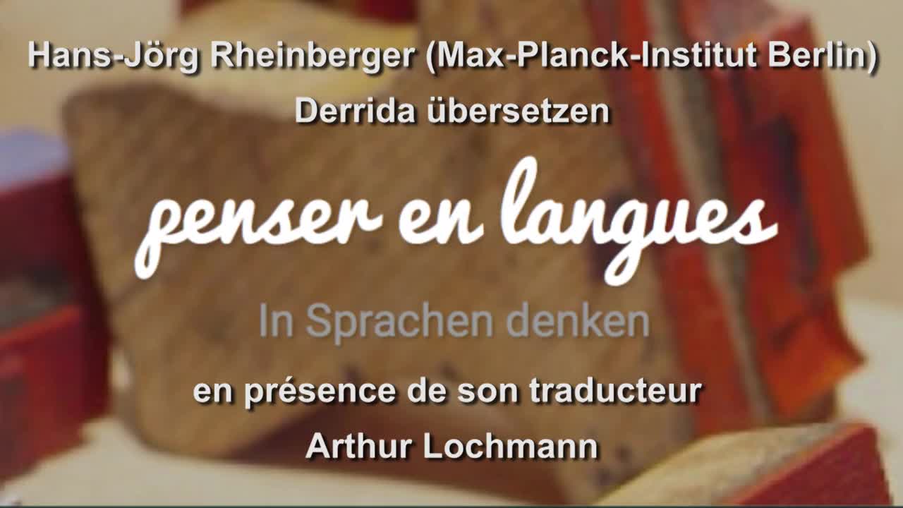 Penser en langues | In Sprachen denken - Hans-Jörg Rheinberger