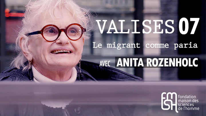 Valise n°7 : Le migrant comme paria - Anita Rozenholc