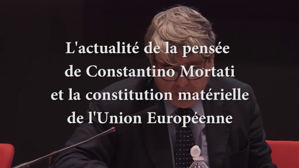 L'actualité de la pensée de Constantino Mortati et la constitution matérielle de l'Union Européenne