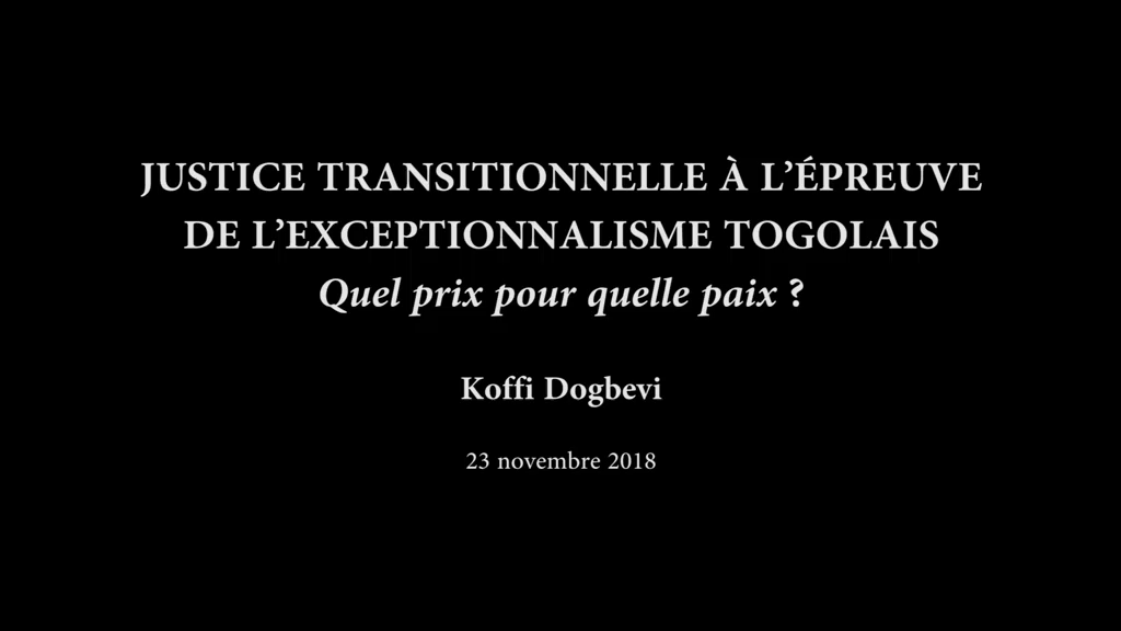 La justice transitionnelle à l'épreuve de l'exceptionnalisme togolais. Quel prix pour quelle paix ?
