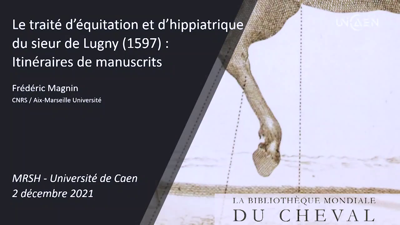 Le traité d'équitation et d'hippiatrique du sieur de Lugny (1597) : itinéraires de manuscrits