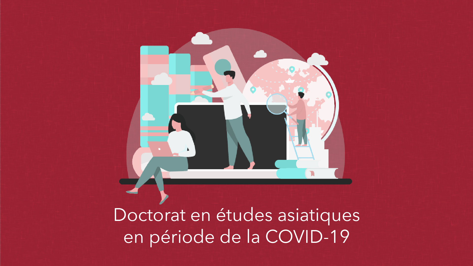 Doctorat en études asiatiques en période de la COVID-19