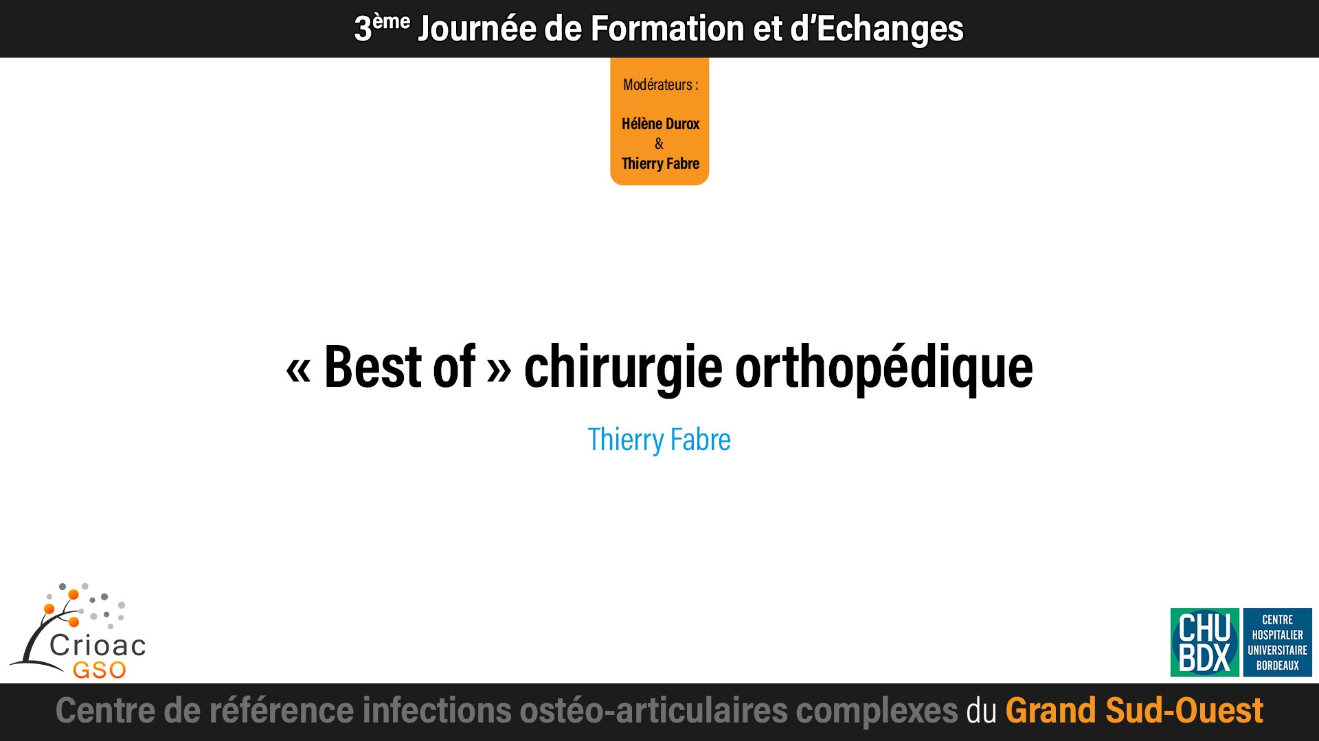 « Best of » chirurgie orthopédique