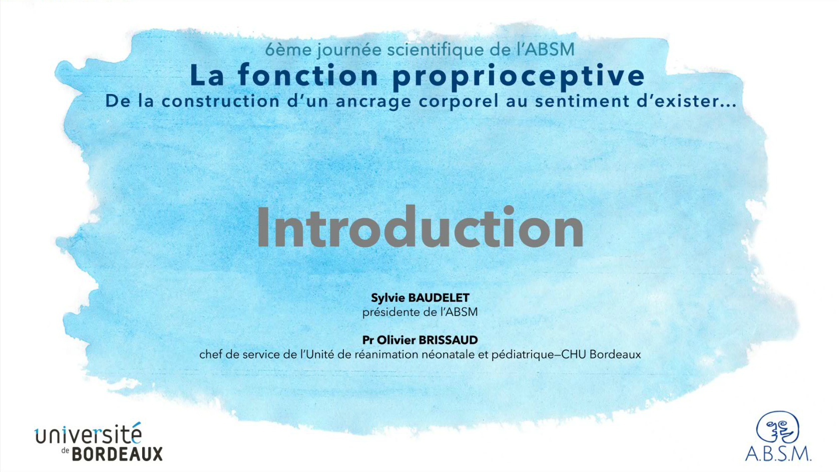 Sixième journée Scientifique de l'ABSM / Introduction