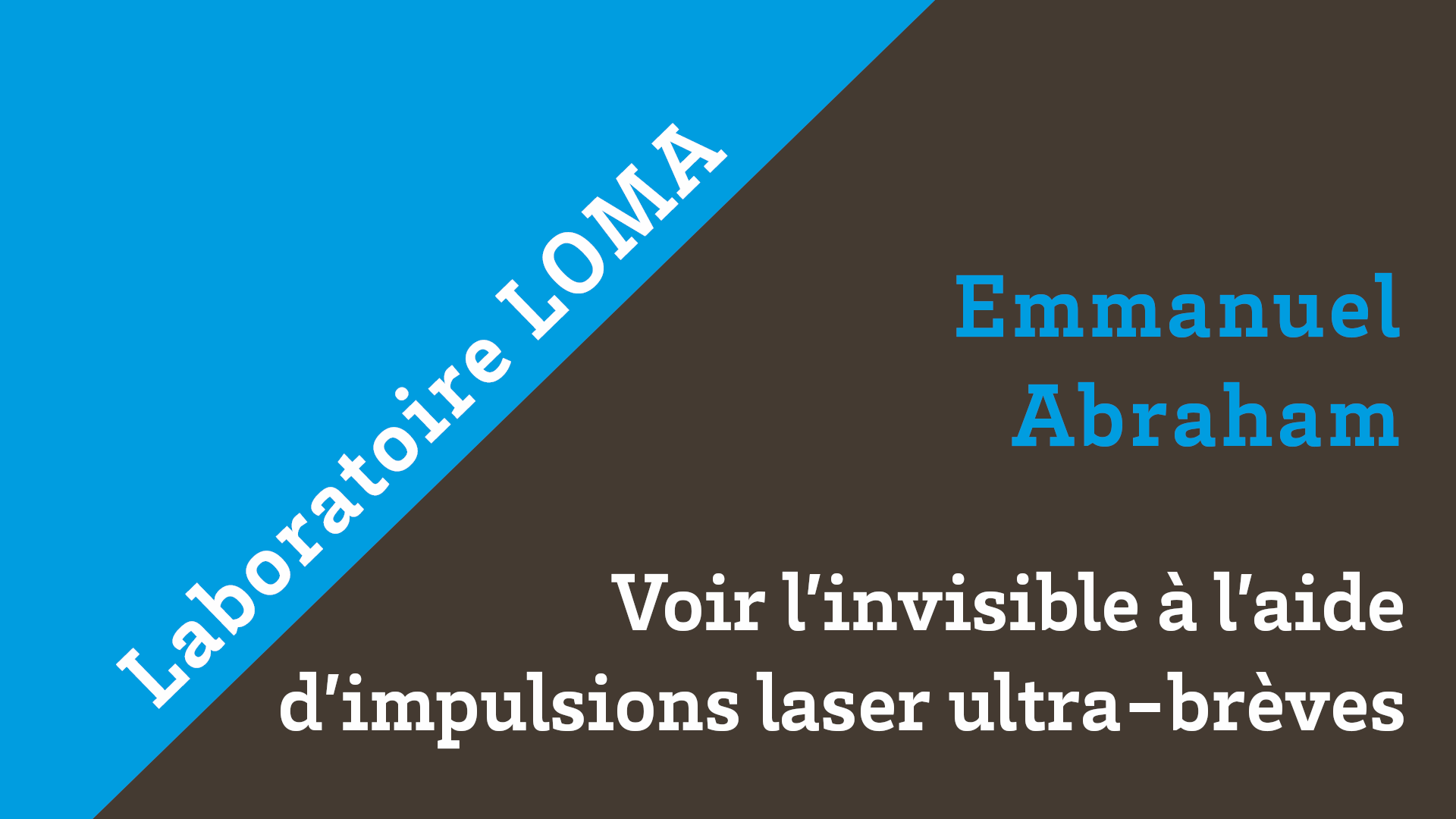 Voir l’invisible à l’aide d’impulsions laser ultra-brèves