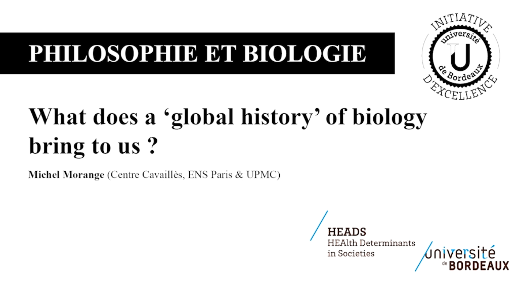 What does a ‘global history’ of biology bring to us ?