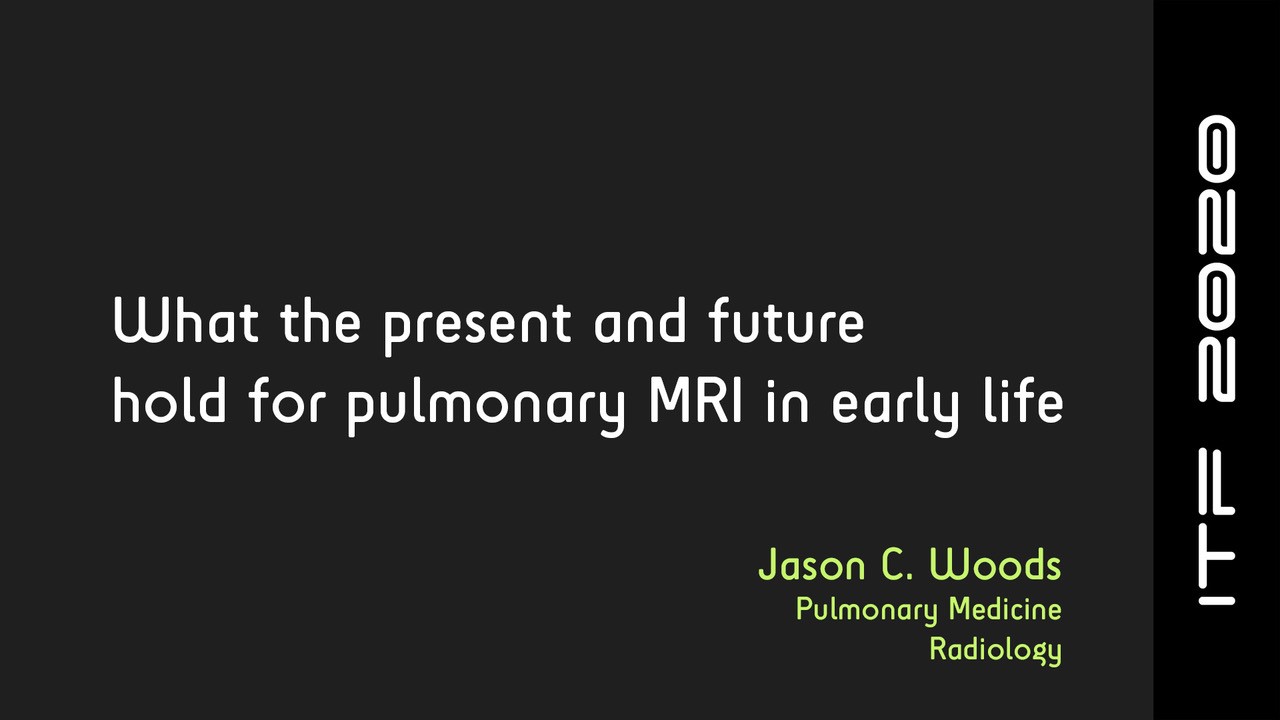 What the present and future hold for pulmonary MRI in early life