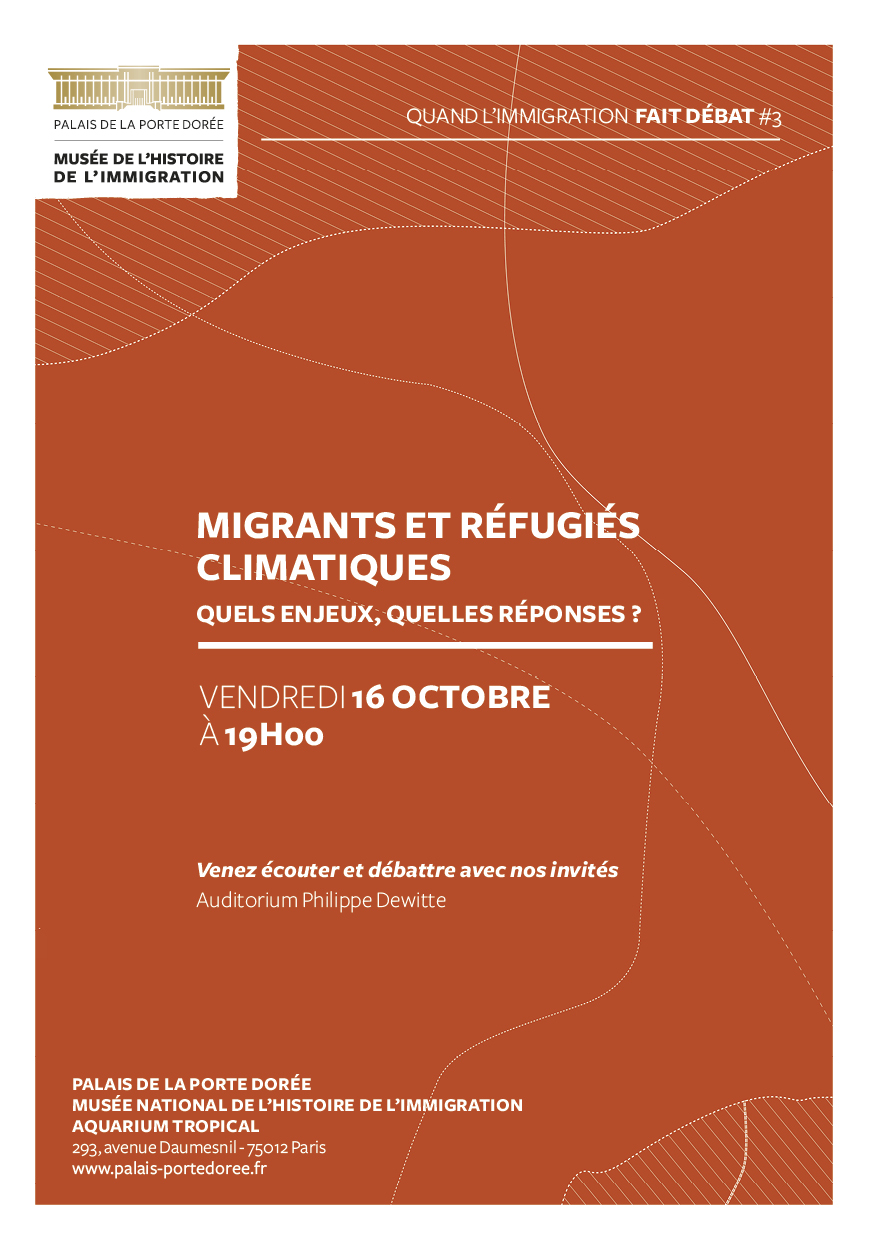 Migrants et réfugiés climatiques. Quels enjeux, quelles réponses ? - Quand l’immigration fait débat #3