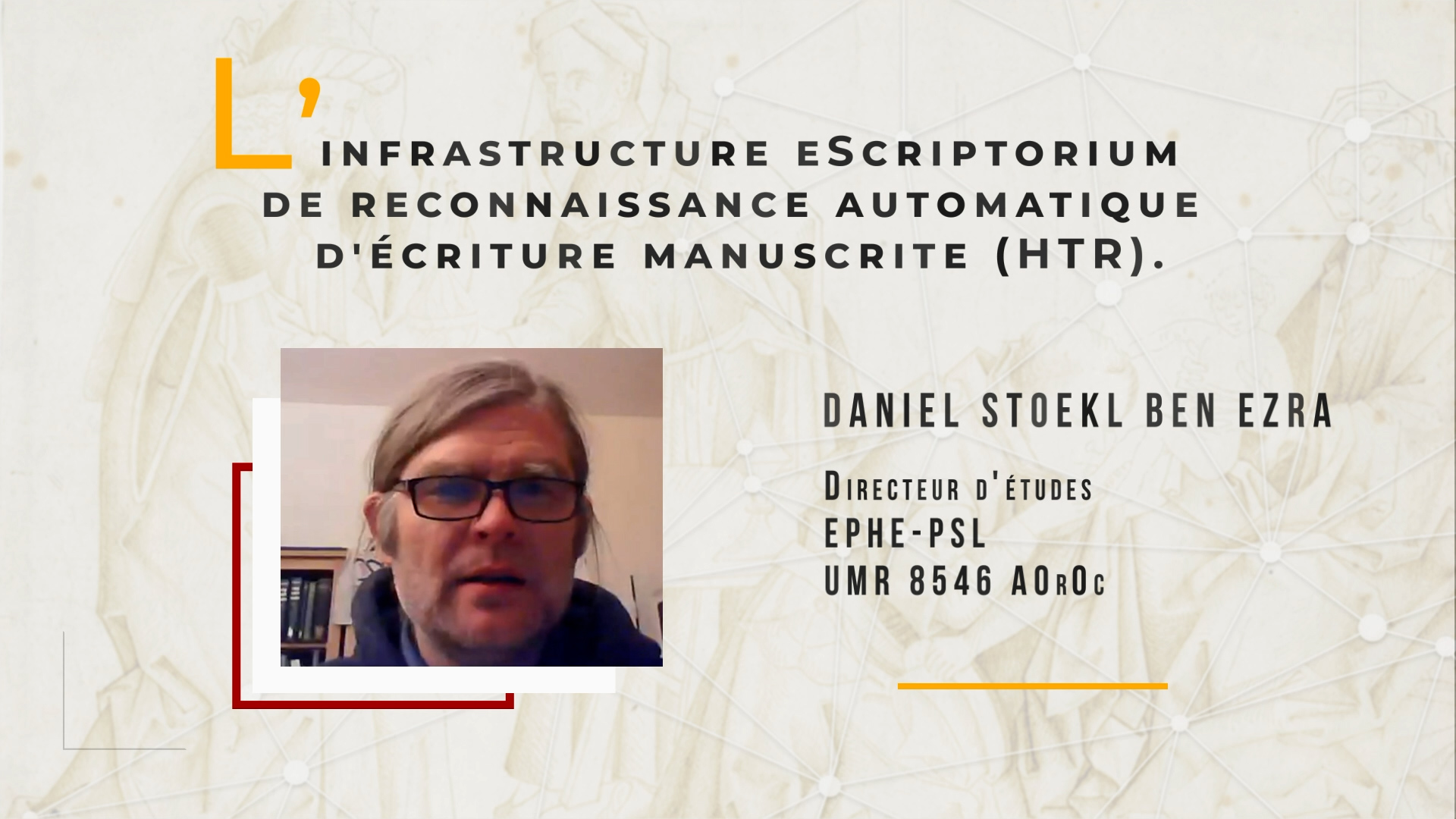Rendez-vous IIIf 360 - Daniel Stokl Benn Ezra " L'infrastructure eScriptorium de reconnaissance automatique d'écriture manuscrite (HTR)"
